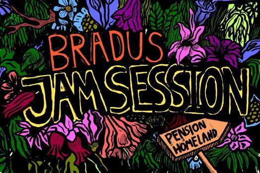 BRADU's Jamsession