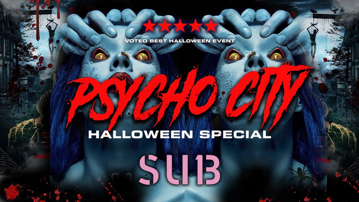 PSYCHO CITY\ud83e\ude78 Bath's Biggest Halloween Event \ud83c\udf83