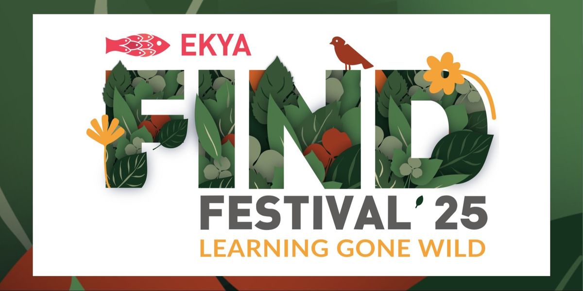 FIND Festival 2025: Learning Gone Wild
