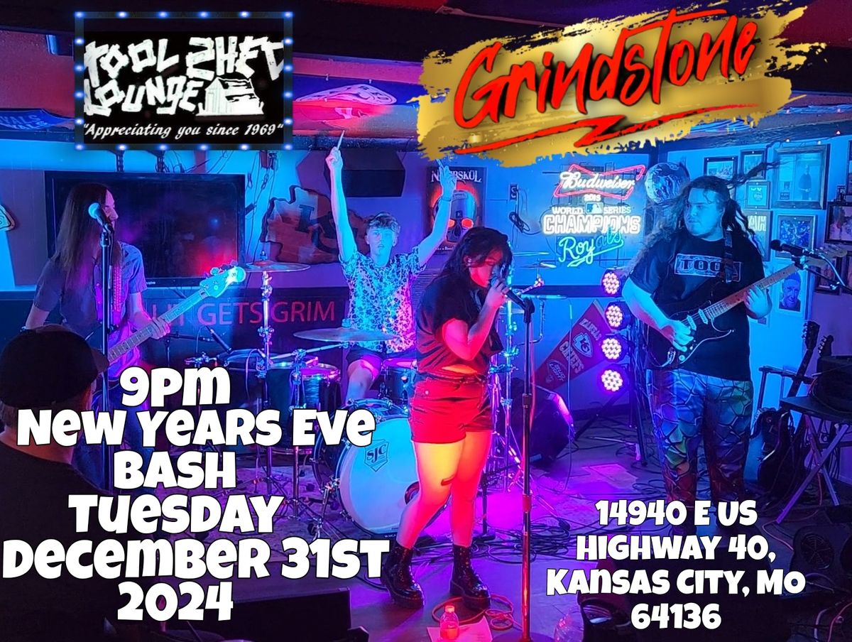 Grindstones New Years Eve Bash at The Tool Shed Lounge 