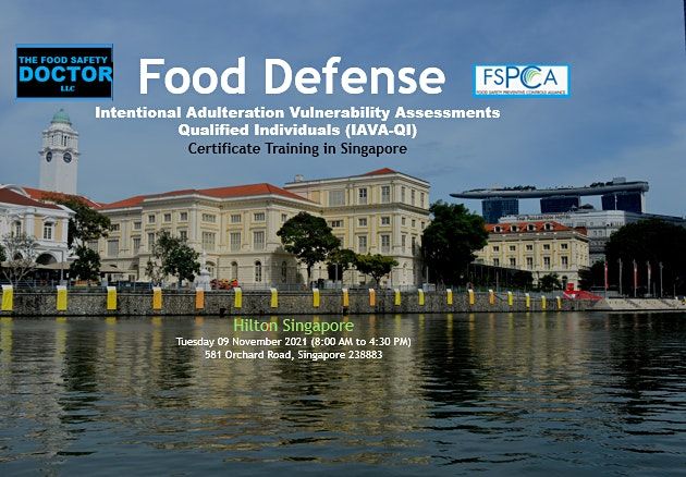 Food Defense  Qualified Individuals FSPCA (IAVA-QI) Training: Singapore