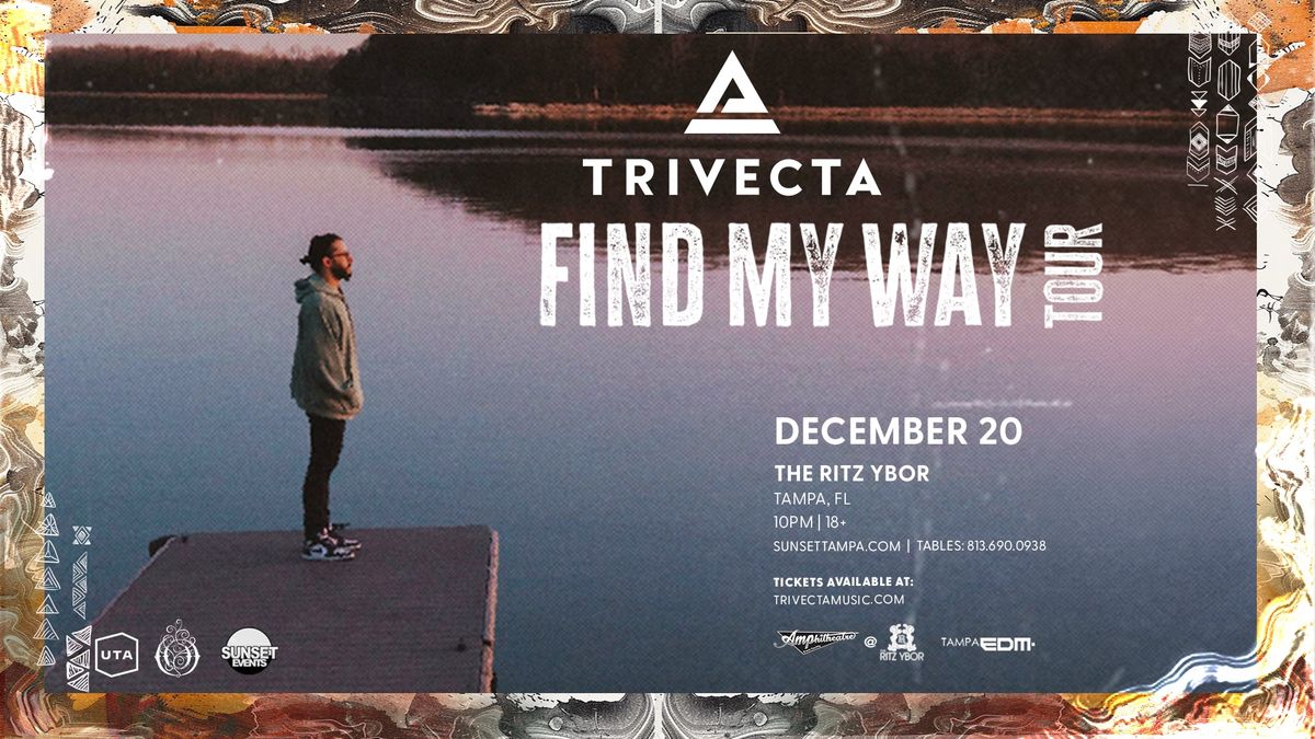 Trivecta - Find My Way Tour - #POUND Fridays - Tampa, FL