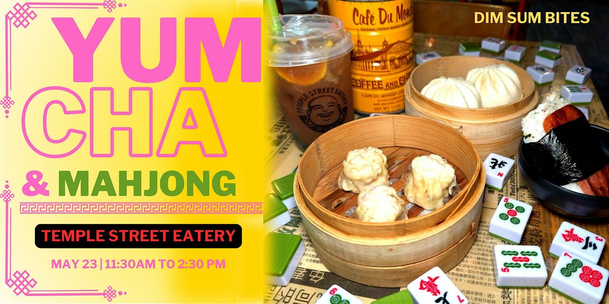 Yum Cha x Mahjong \ufe0f