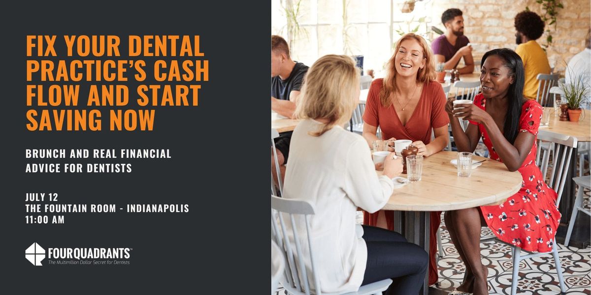 Brunch and Real Financial Advice for Dentists in Indianapolis, IN