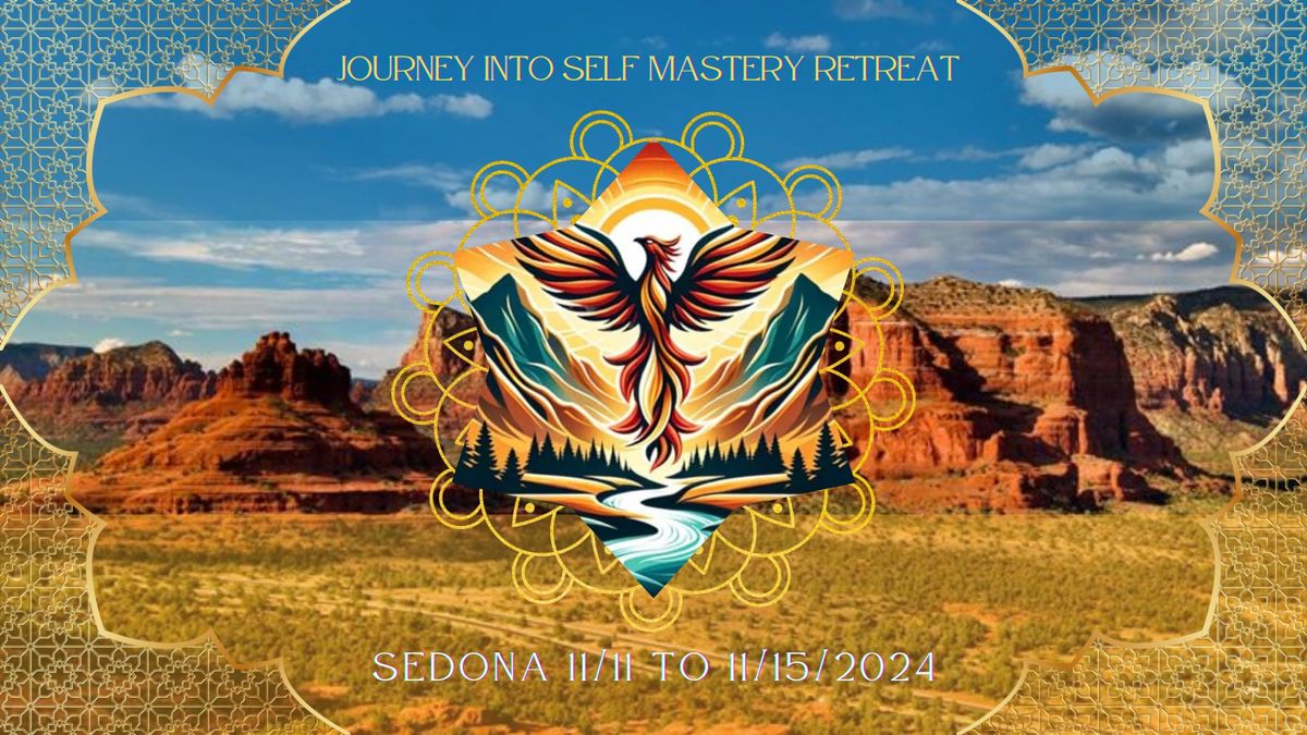 Journey into Self Mastery Retreat