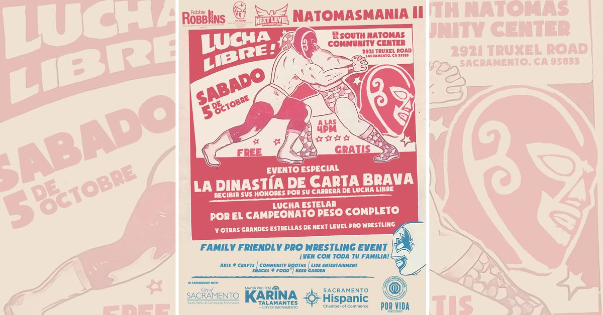 NatomasMania II - Lucha Libre at the South Natomas Community Center 