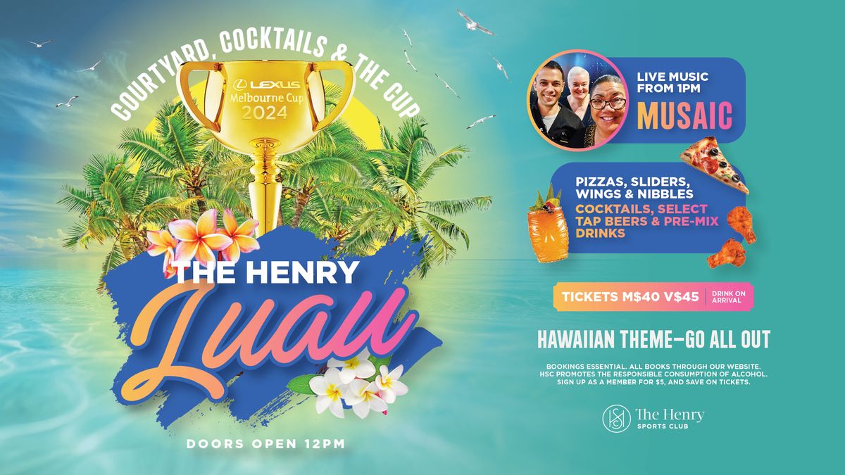 Melbourne Cup @ The Henry Luau