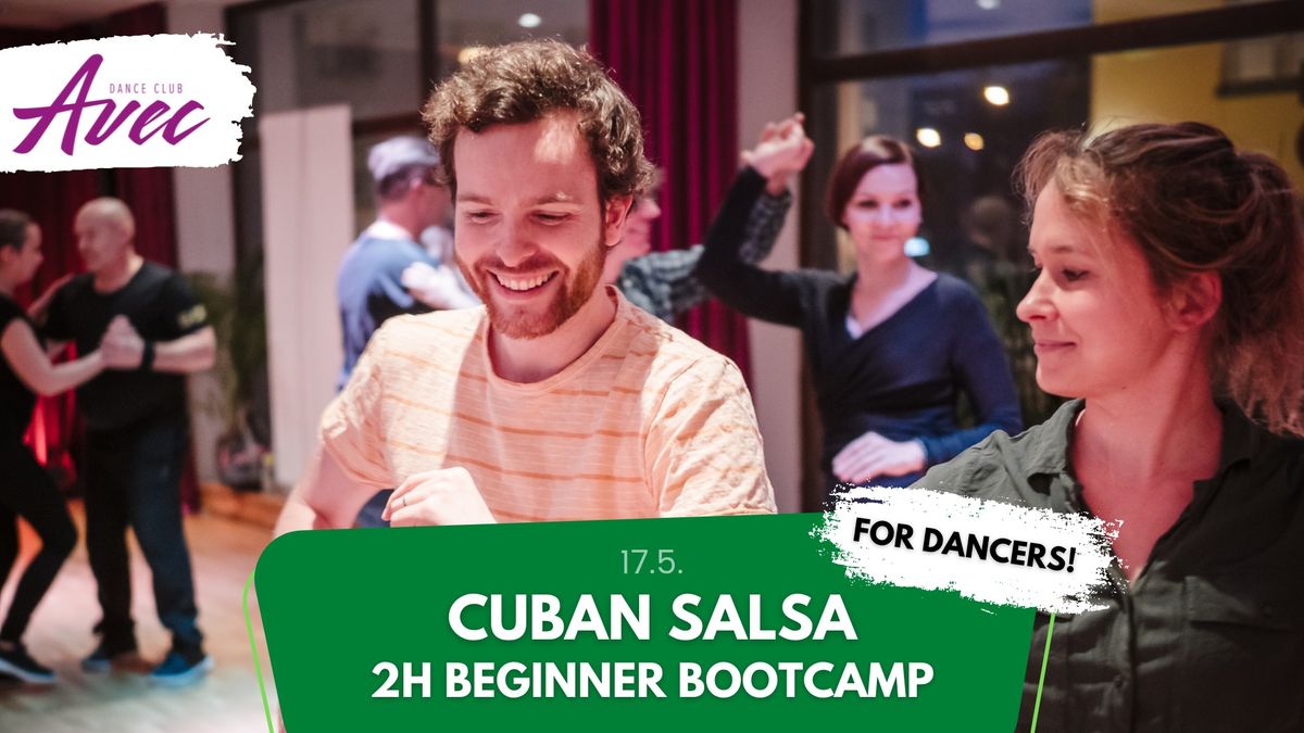 Cuban Salsa Beginner Bootcamp - For Dancers!