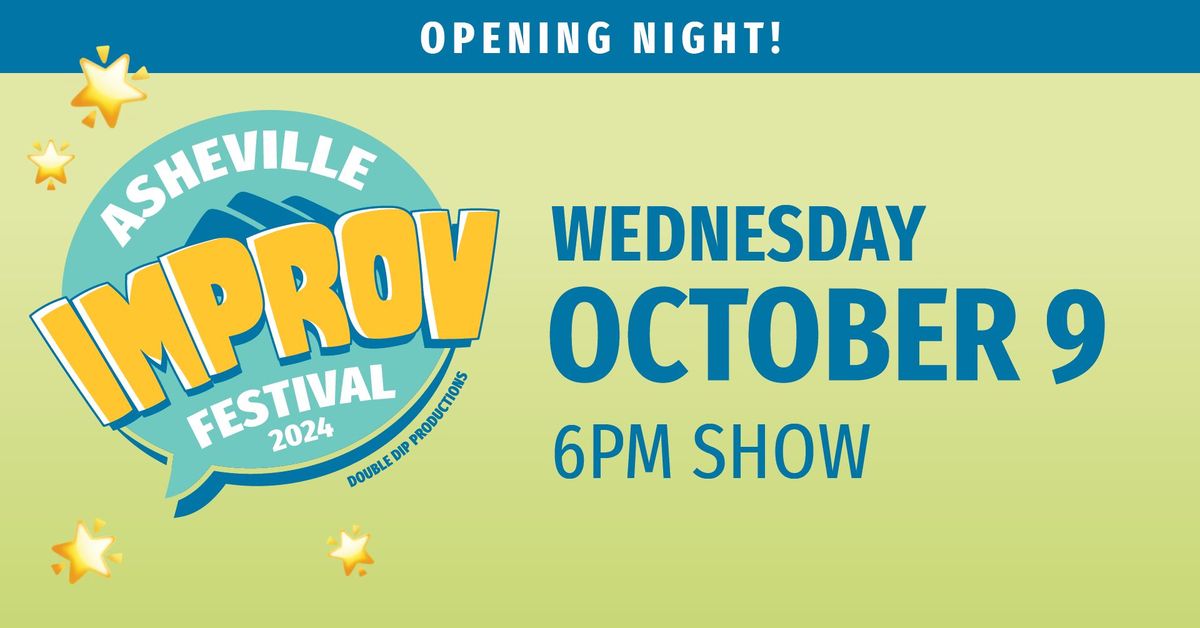 Asheville Improv Fest - Opening Night - 6pm Show