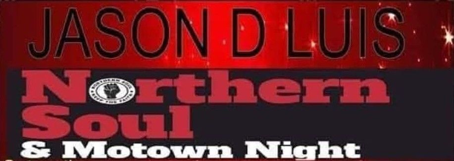 Northern Soul Night with Jason D Luis