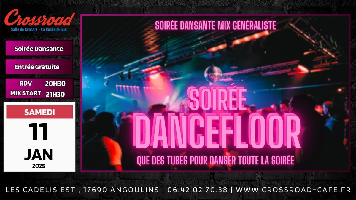 Soir\u00e9e Dancefloor : Que des tubes pour danser ! 