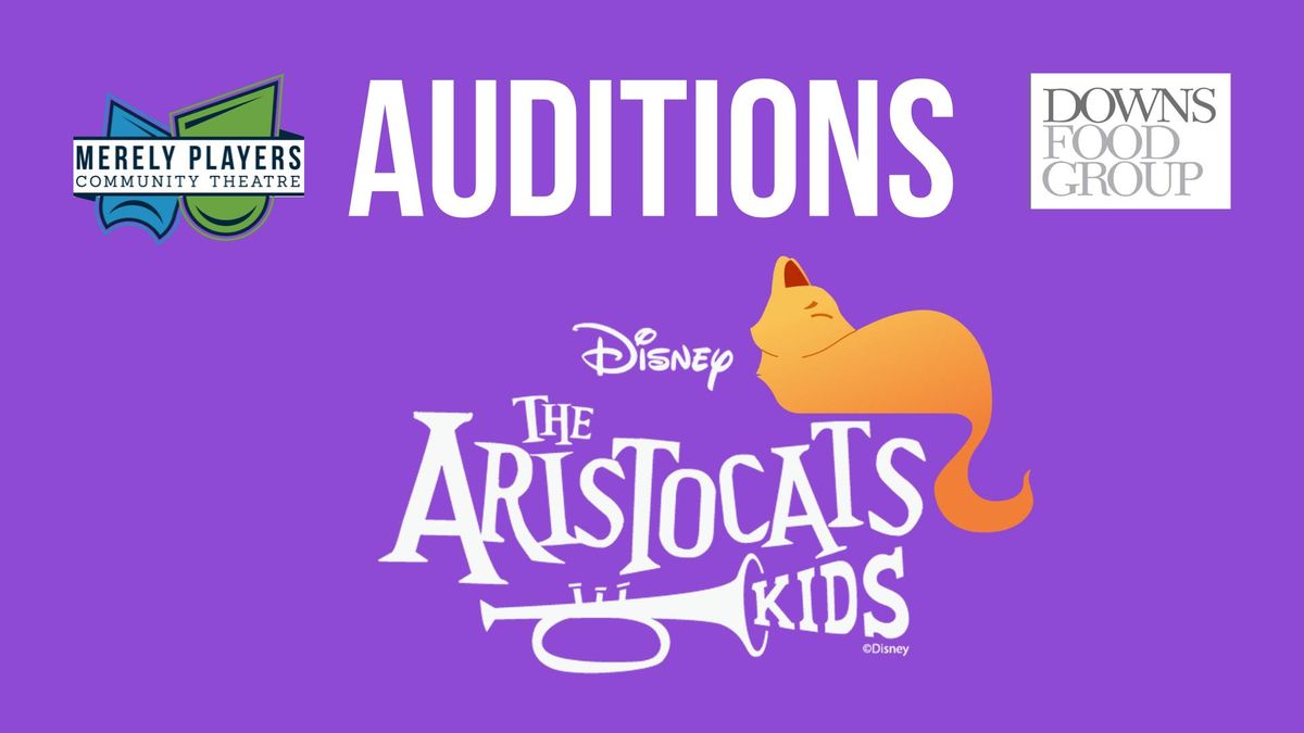 AUDITIONS! Disney Aristocats Kids!