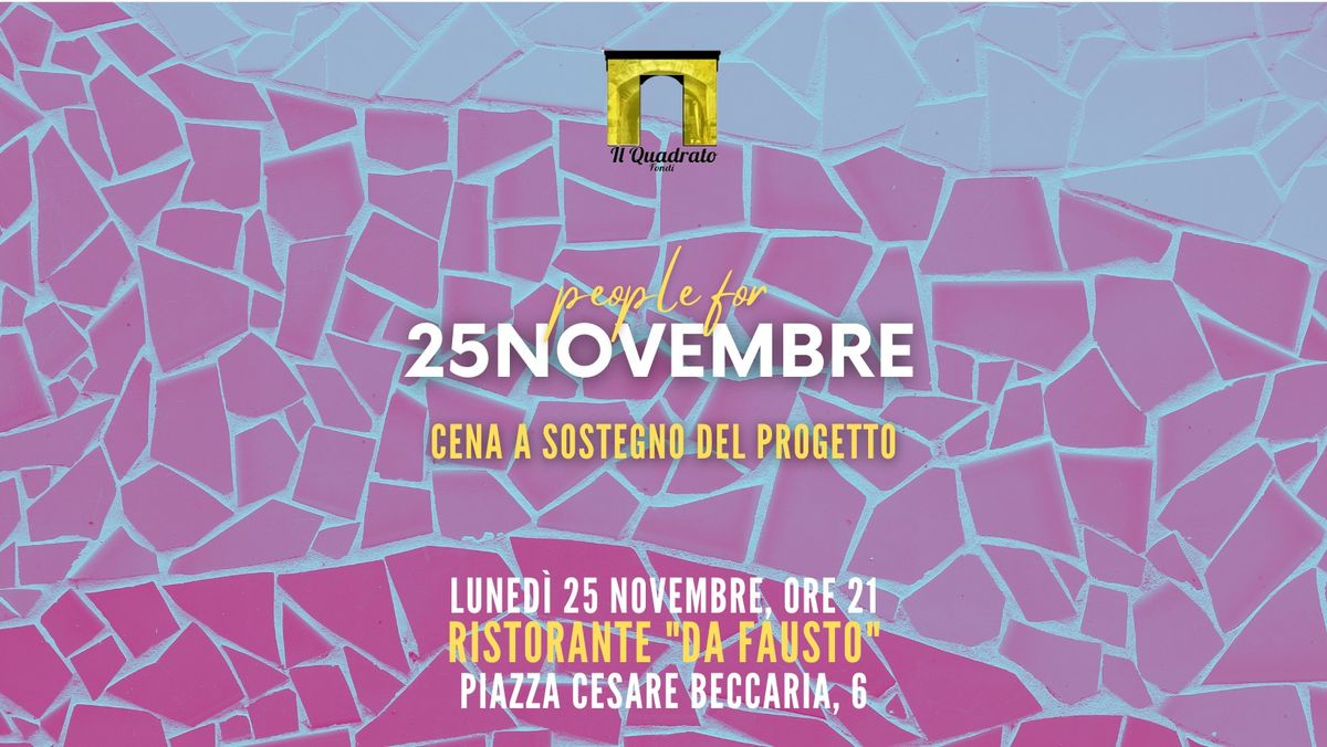 People for 25Novembre - Cena a sostegno del Progetto 25Novembre