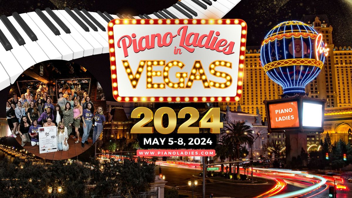 2024 Piano Ladies Vegas Conference