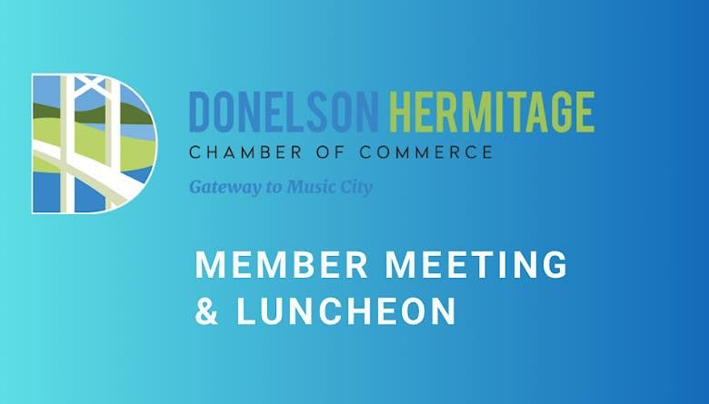 Member Meeting & Luncheon