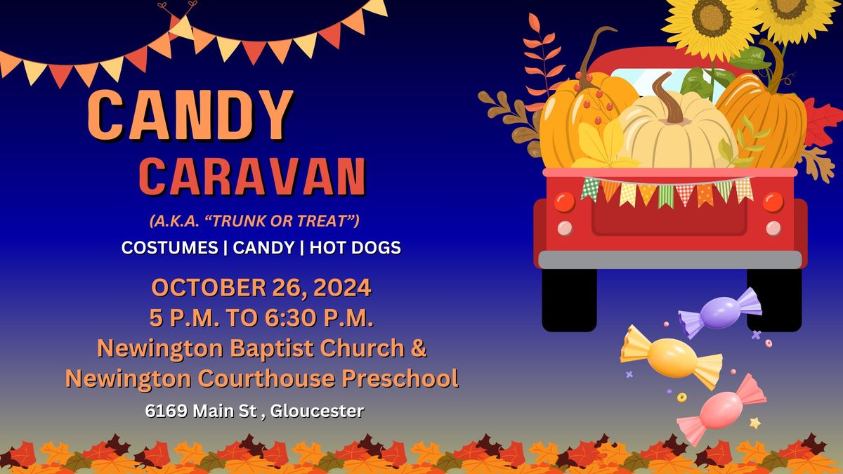 Candy Caravan (AKA Trunk or Treat!)