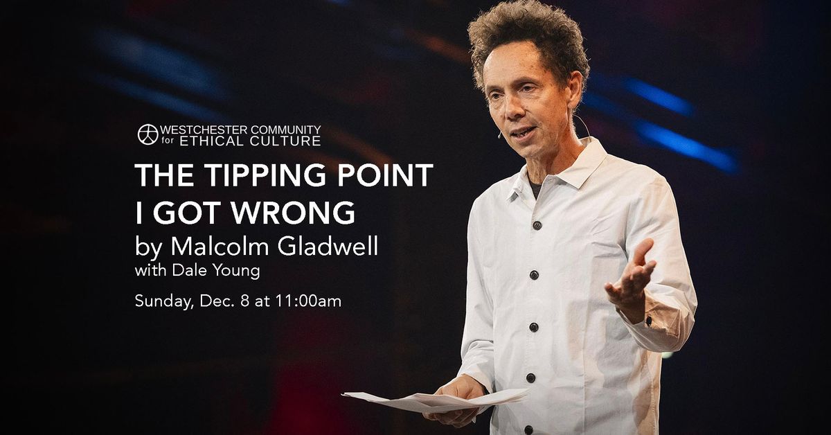 The Tipping Point I Got Wrong by Malcolm Gladwell with Dale Young