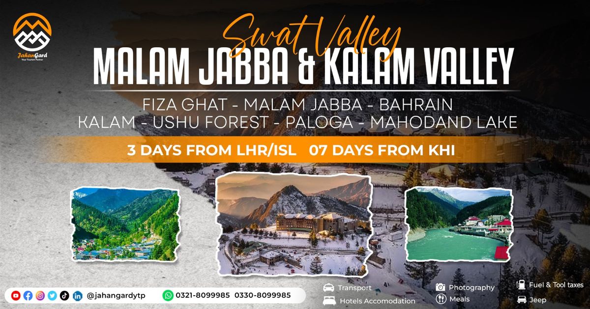 Swat - Malam Jabba and Kalam Valley - 07 Days