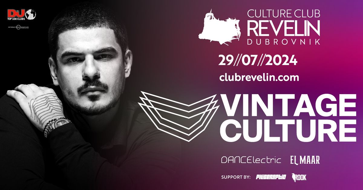 VINTAGE CULTURE at CLUB REVELIN 