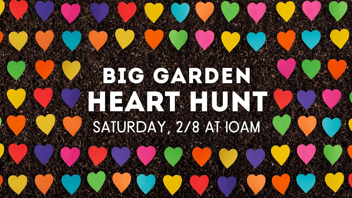 The Big Garden Heart Hunt!