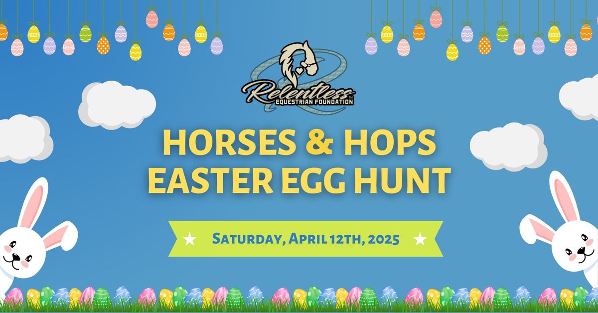 Horses & Hops Easter Egg Hunt! 