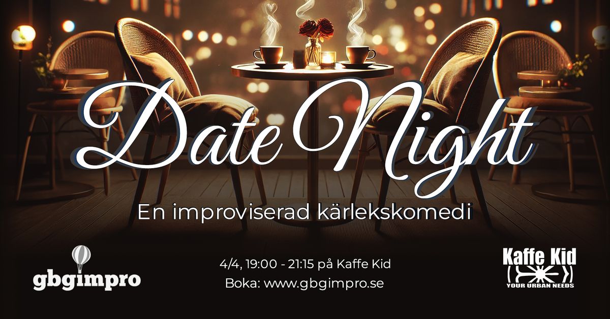 Date Night - Improviserad romantisk komedi 4\/4 p\u00e5 Kaffe Kid