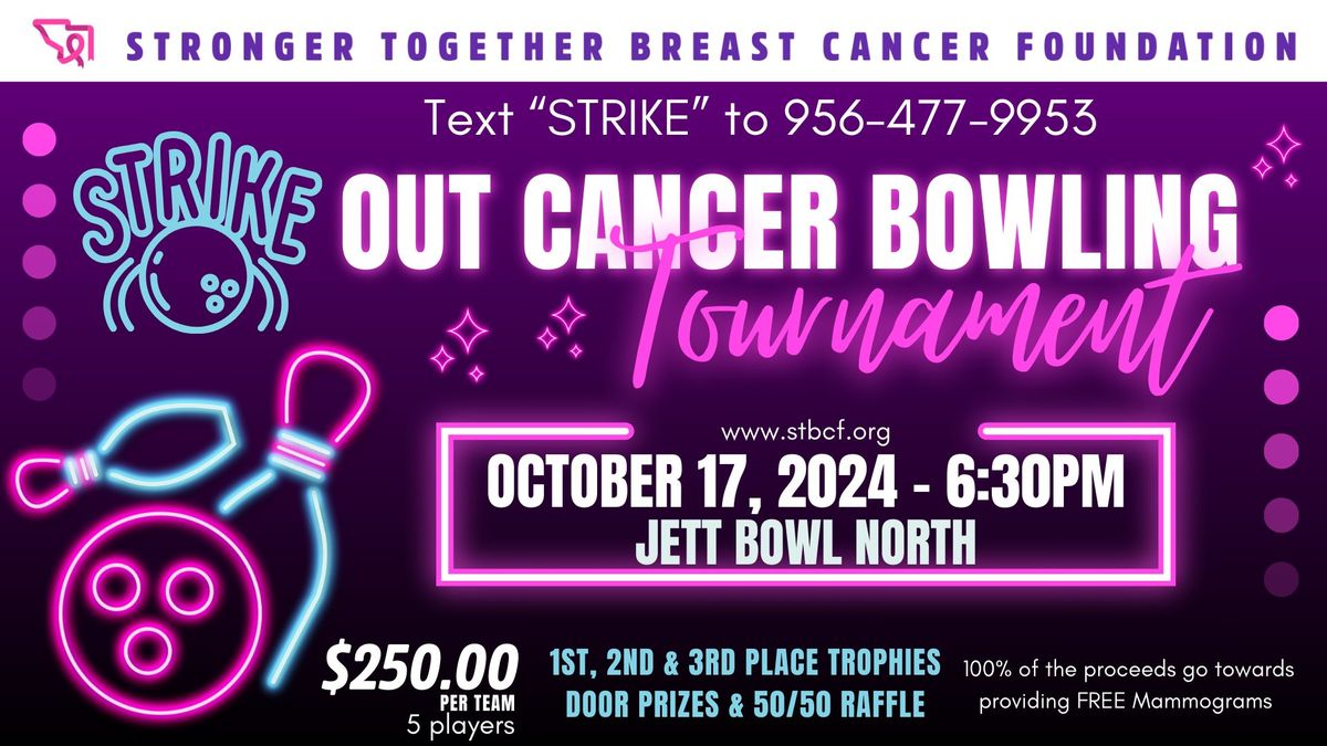 STRIKE OUT CANCER Bowling Tournament