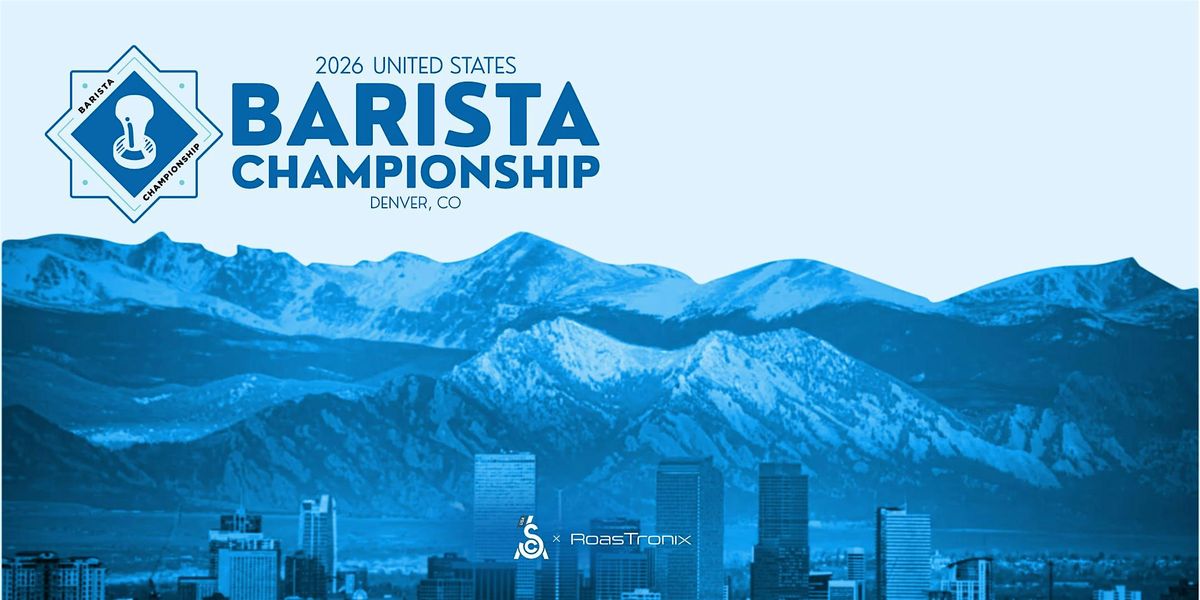 2026 U.S. Barista Championship