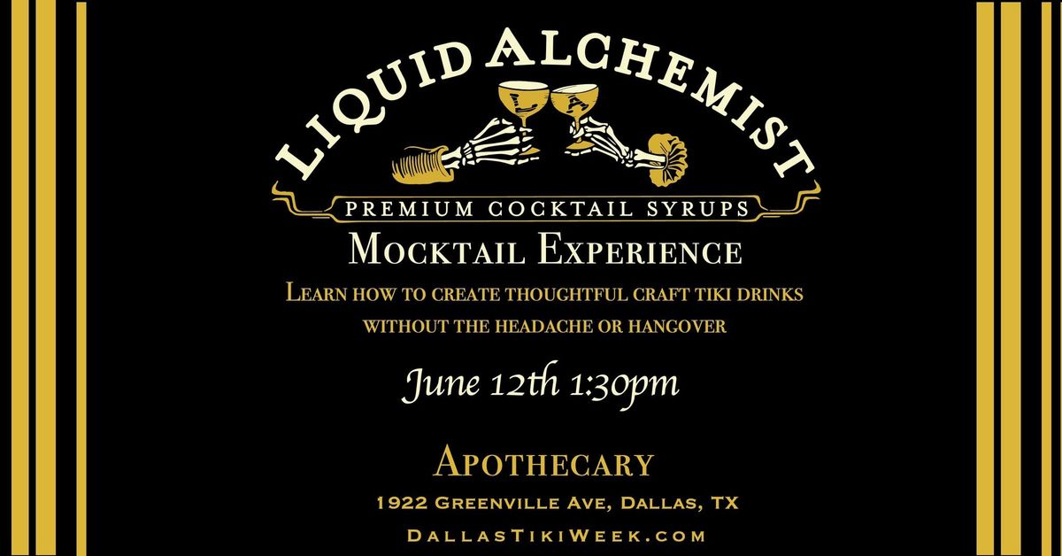 Liquid Alchemist Mocktail Experience 
