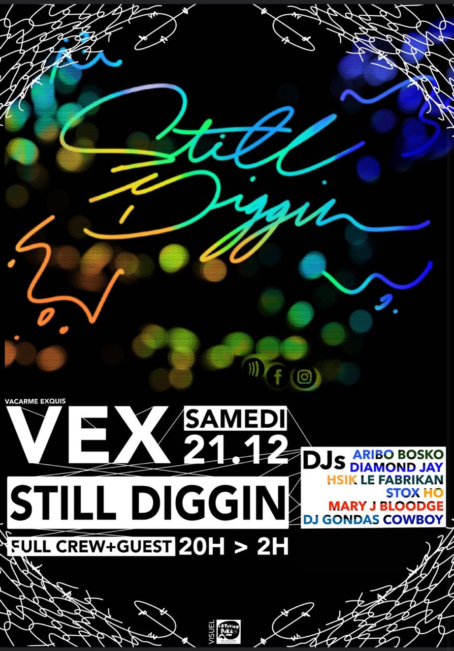 Still Diggin Full Crew au Vacarme Exquis - Hip-Hop to Bassmusic