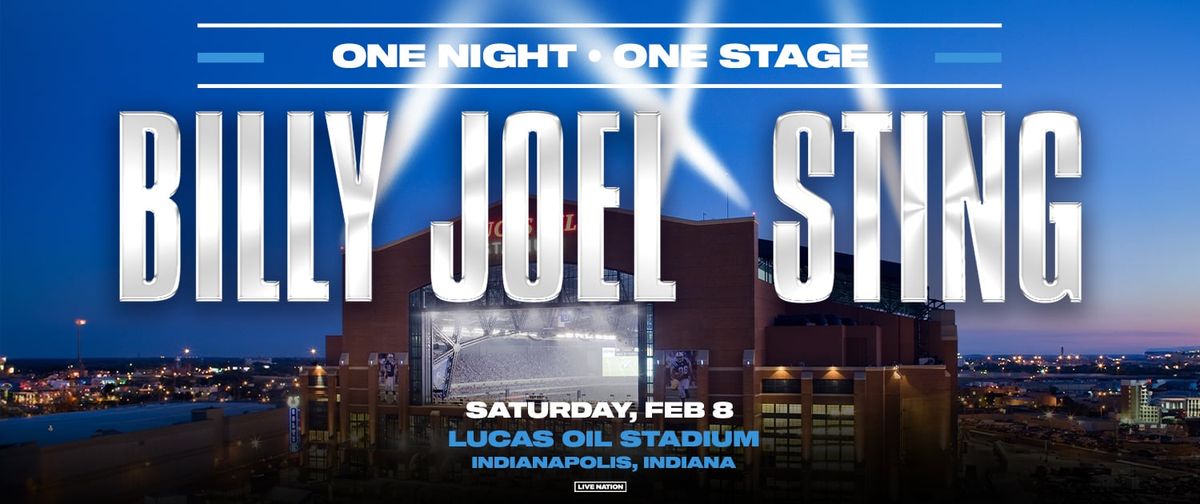 Billy Joel and Sting at Lucas Oil Stadium