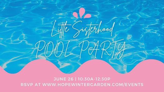 Little Sisterhood Pool Party