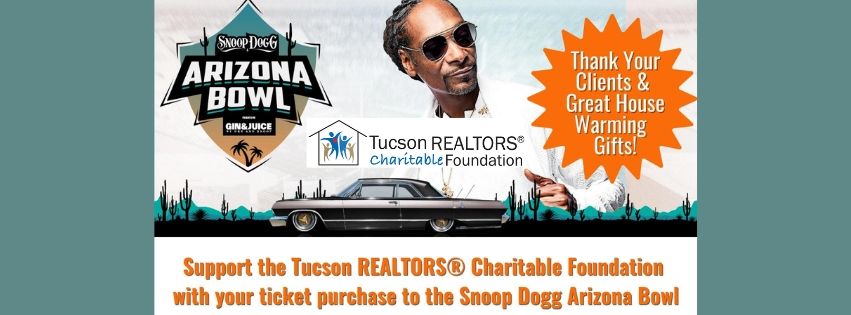 Tucson REALTORS Charitable Foundation Snoop Dogg Arizona Bowl Tickets