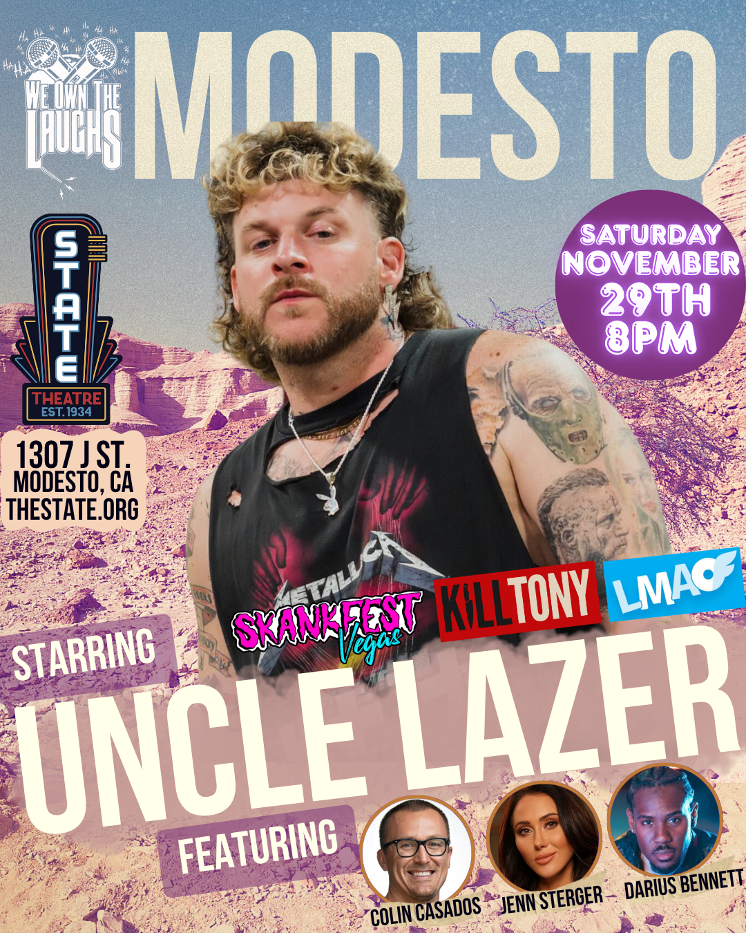 We Own the Laughs - Uncle Lazer at State Theatre Modesto