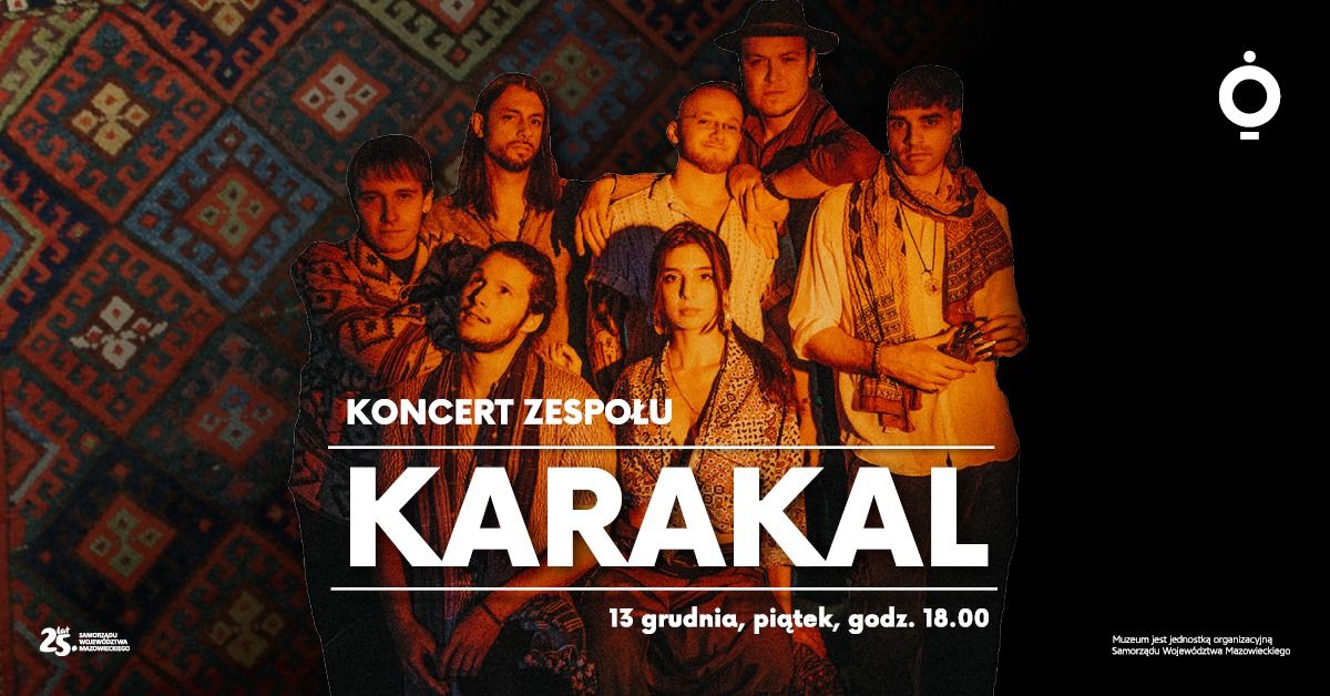 Koncert zespo\u0142u Karakal 