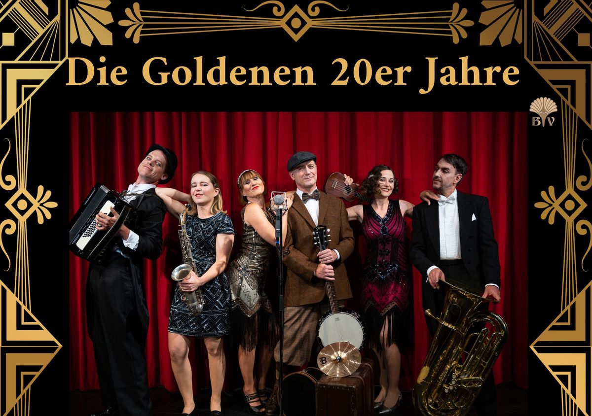 DIE GOLDENEN 20er JAHRE