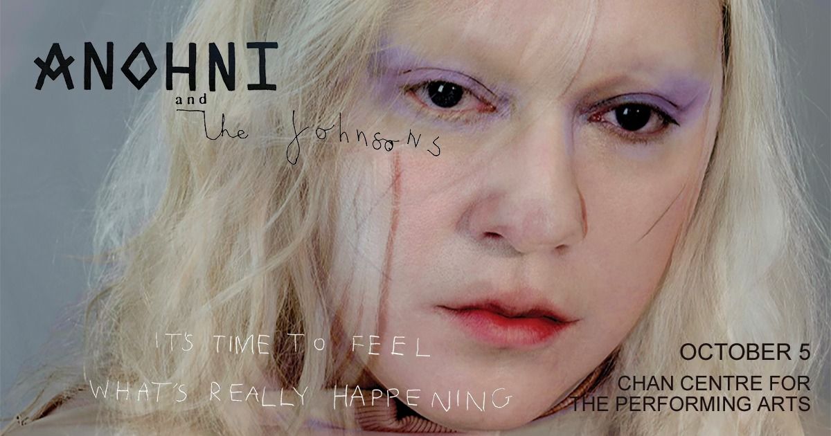 ANOHNI and the Johnsons: It\u2019s Time To Feel What\u2019s Really Happening