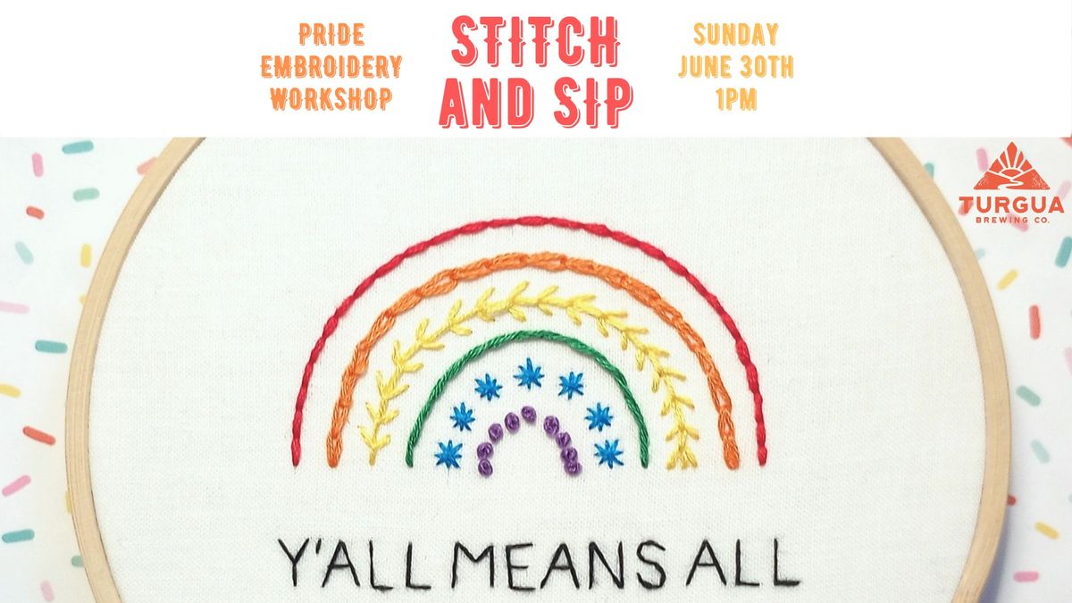 Stitch and Sip - Pride Embroidery Workshop at Turgua Brewing