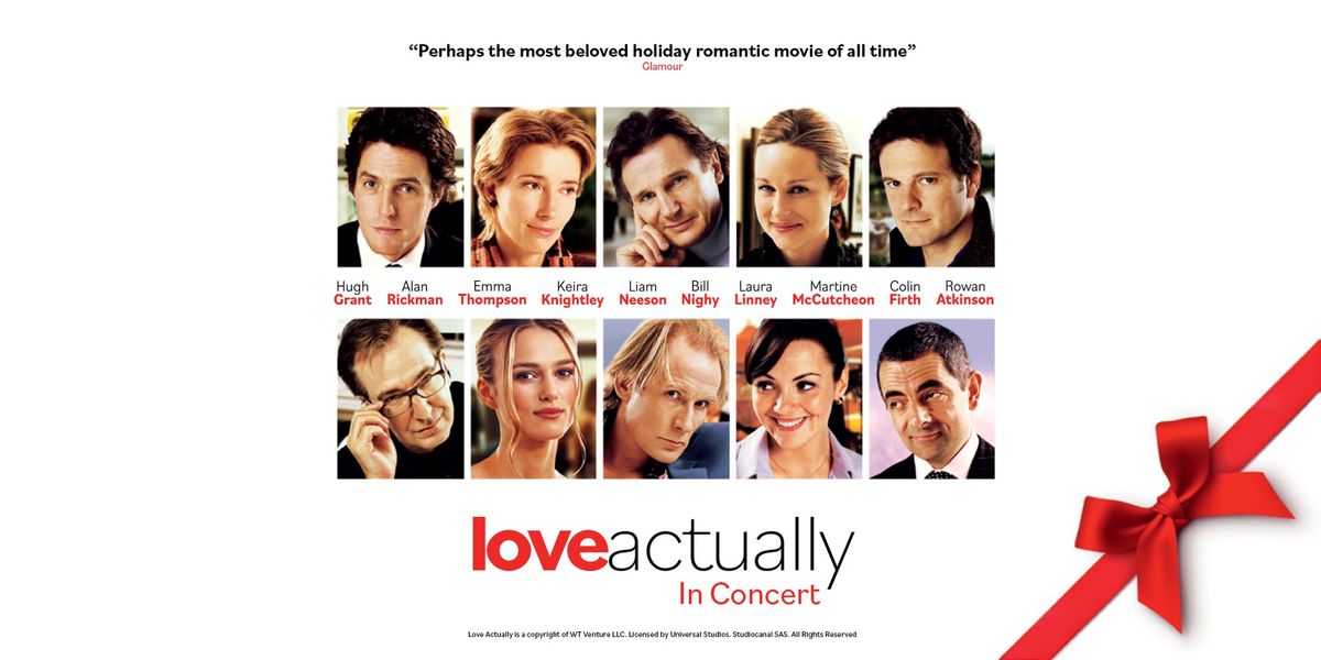 Love Actually\u2122 live in concert \/\/ Grieghallen