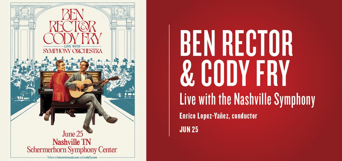 Ben Rector & Cody Fry Live with the Nashville Symphony