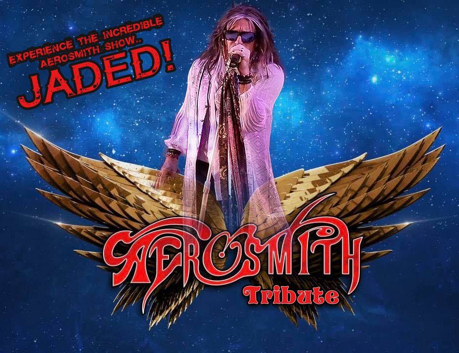 JADED - Aerosmith Tribute Show