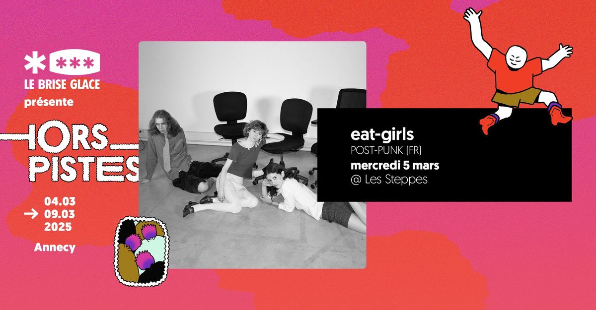 eat-girls aux Steppes \u2022 Festival Hors Pistes