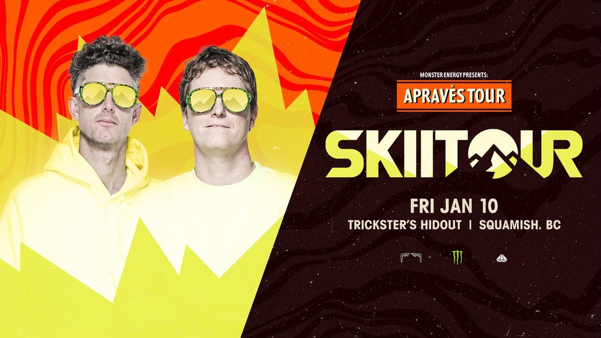 Monster Energy Presents: SkiiTour