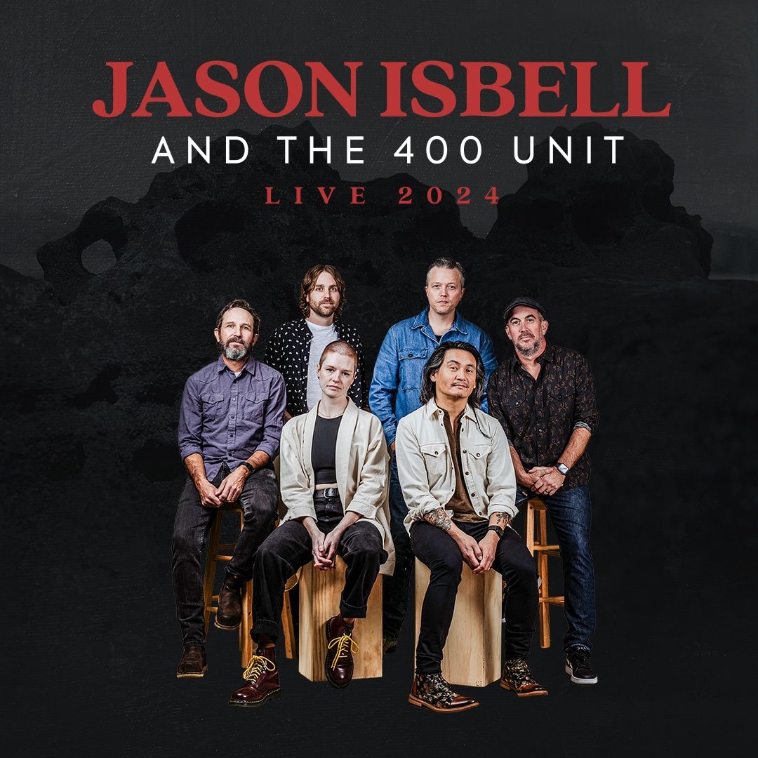 Jason Isbell and the 400 Unit at Savannah Civic Center - Johnny Mercer Theatre