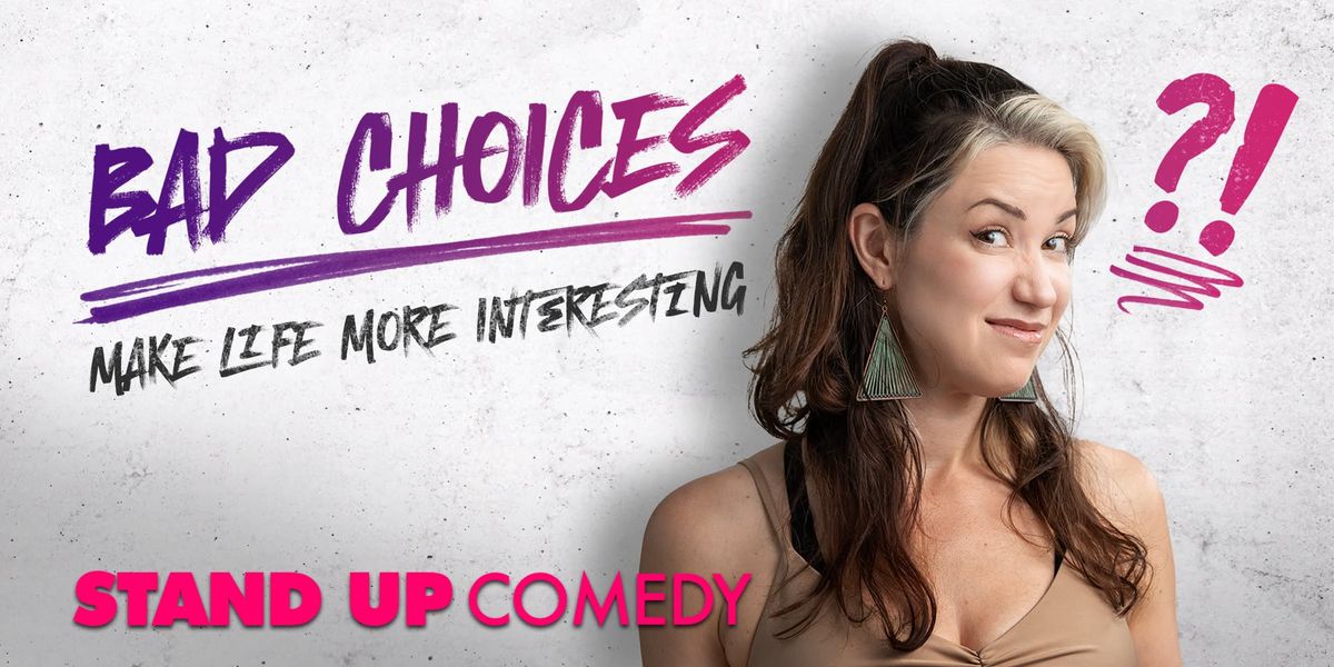 Bad Choices! BERLIN Stand Up Comedy