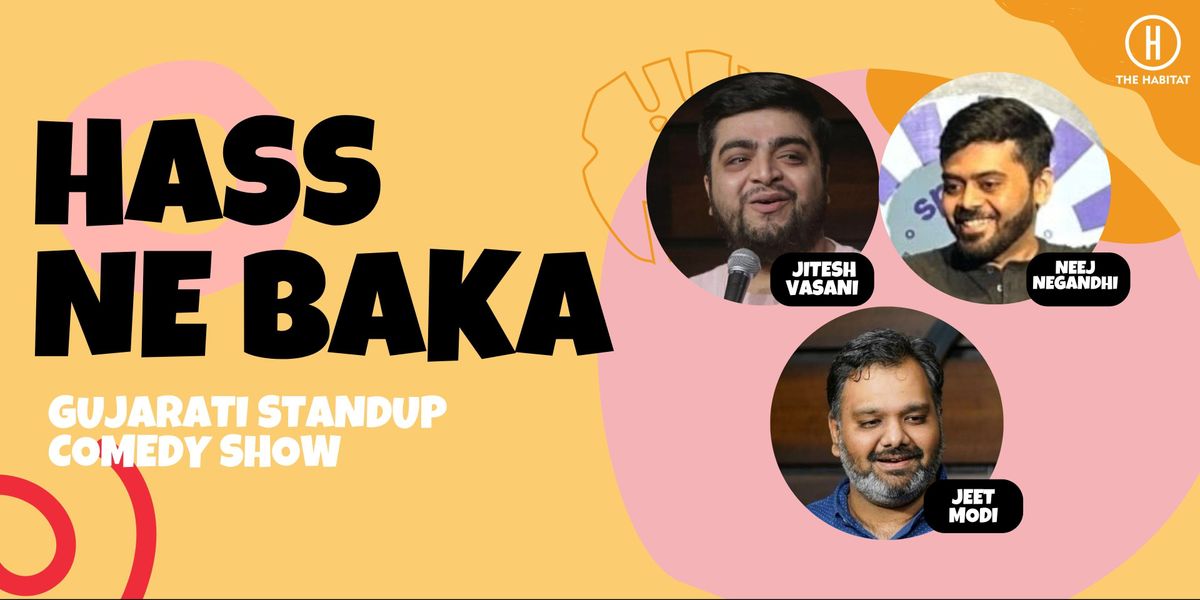 Hass Ne Baka- Gujarati Standup Comedy