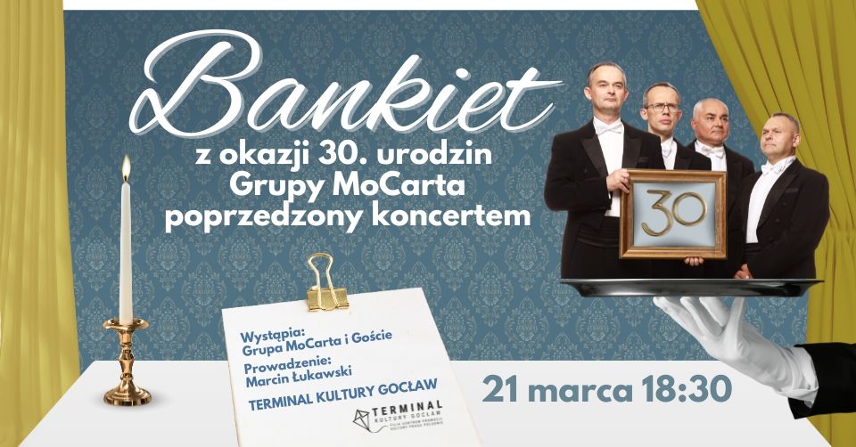 Bankiet z okazji 30. urodzin Grupy MoCarta... poprzedzony koncertem 