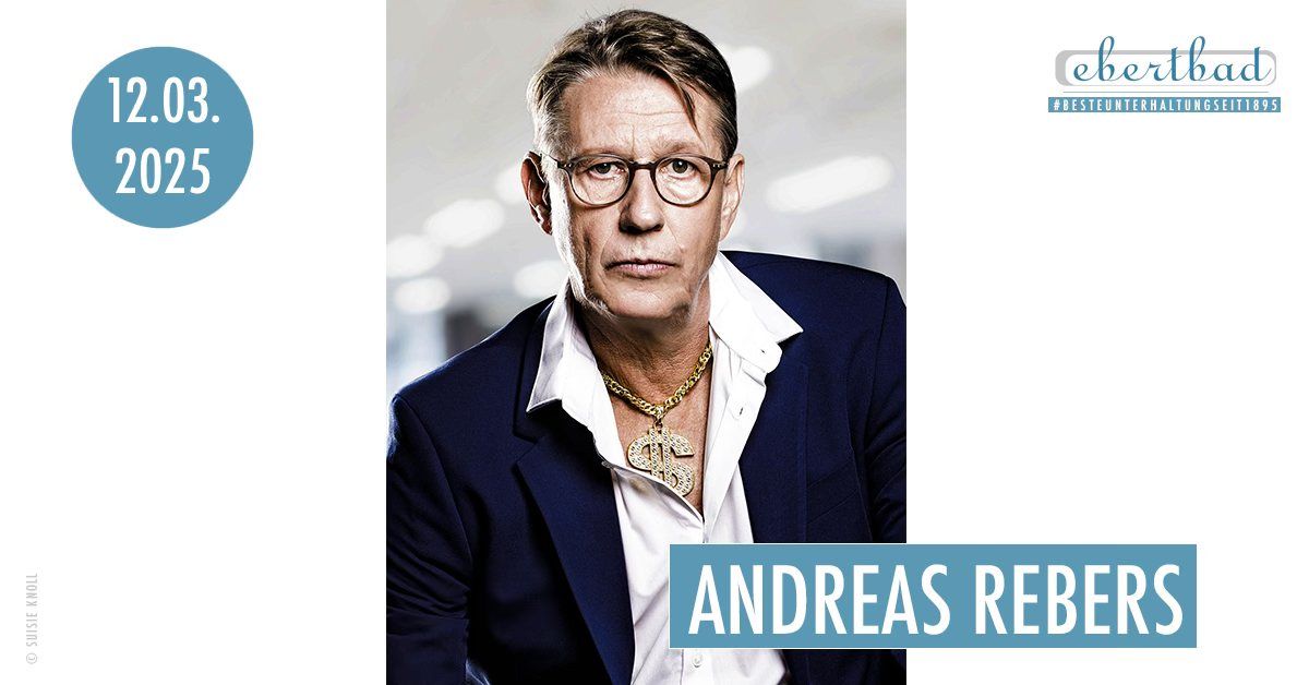 Andreas Rebers - "Rein gesch\u00e4ftlich" | Oberhausen \u2022 Ebertbad