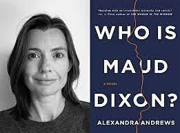 Pop-Up Book Group w Alexandra Andrews: WHO IS MAUD DIXON?-in person\/online