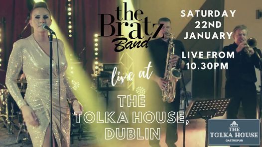 The Bratz Live in Tolka House